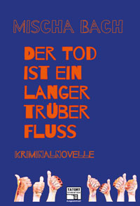 Foto Cover Der Tod ist ein langer trueber Fluss